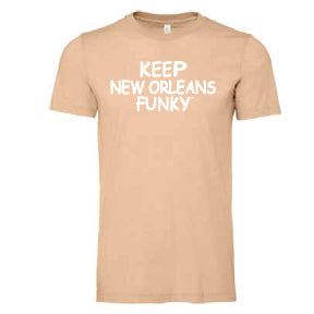 "Keep New Orleans" Funky T-Shirt - Sand Dune